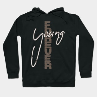 Forever Young Hoodie